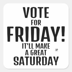 Sticker Carré Mot de fin de semaine (vendredi et samedi humour)