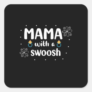 Sticker Carré Mother Gift Mama With A Swoosh
