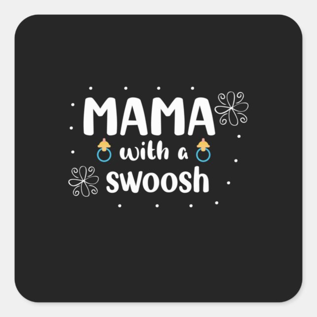 Sticker Carré Mother Gift Mama With A Swoosh (Devant)