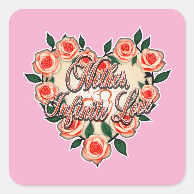 Sticker Carré Mother Infinite Love – Floral Typography (Devant)