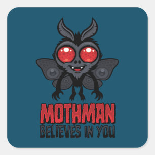 Sticker Carré Mothman Motivant Croit En Vous