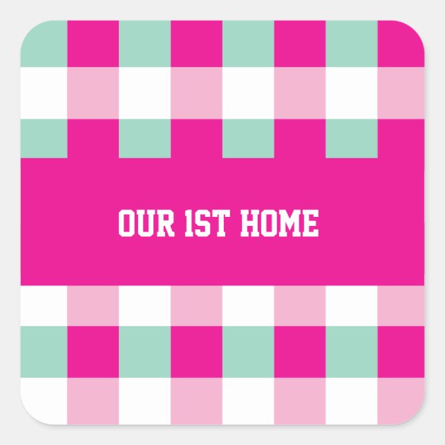 Sticker Carré Motif Gingham Notre 1ère Maison (Devant)