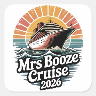 Sticker Carré Mrs Booze Cruise 2026 Matching Couples 