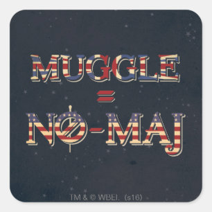 STICKER CARRÉ MUGGLE™ = NO-MAJ™