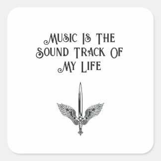 Sticker Carré Music Is The Soundtrack Of My Life 