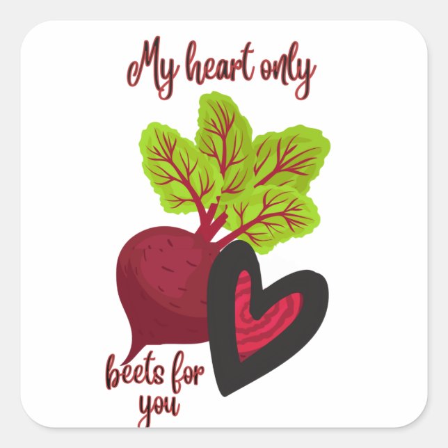Sticker Carré My Heart Only Beets for You (Devant)
