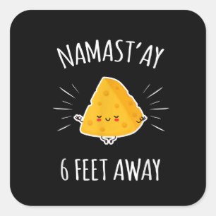 Sticker Carré Namastay À 6 Mètres Kawaii Cute Cheese Yoga Lover