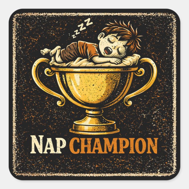 Sticker Carré Nap Champion – Elite Sleeping Humor Pride (Devant)