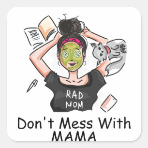 Sticker Carré N'ayez pas de mal avec maman