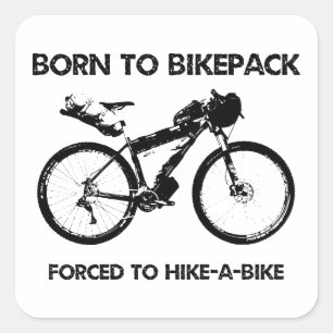 Sticker Carré Né À Bikepack Forcé À La Randonnée À Vélo