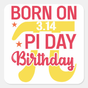 Sticker Carré Né à l'anniversaire de 3,14 pi par jour