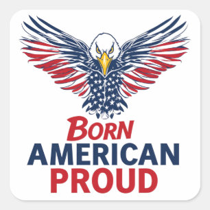 Sticker Carré Né Américain Fier Patriotique Aigle Drapeau Améric