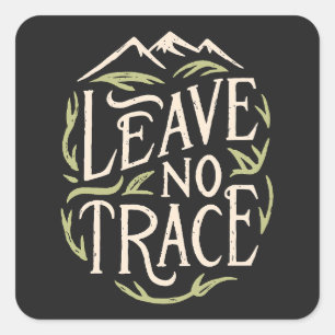 Sticker Carré Ne laisser aucune trace