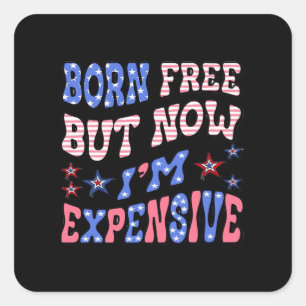 Sticker Carré Né libre mais maintenant je suis cher Sloth