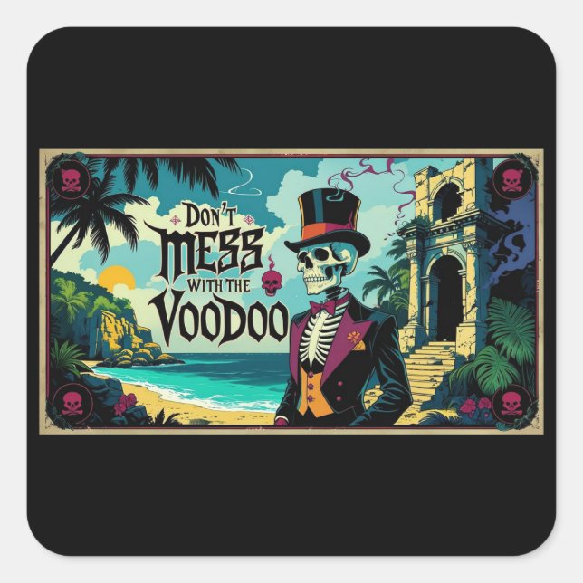 Sticker Carré Ne manquez pas le vaudou (Devant)