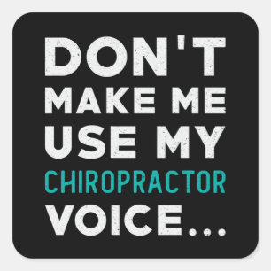 Sticker Carré Ne m'oblige pas à utiliser ma chiropraticienne chi