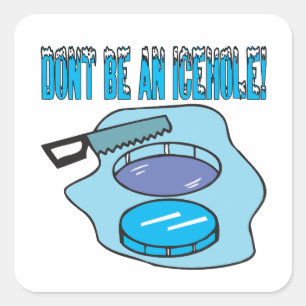 Sticker Carré Ne Pas Être Un Icehole