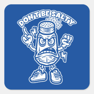 Sticker Carré Ne sois pas salé