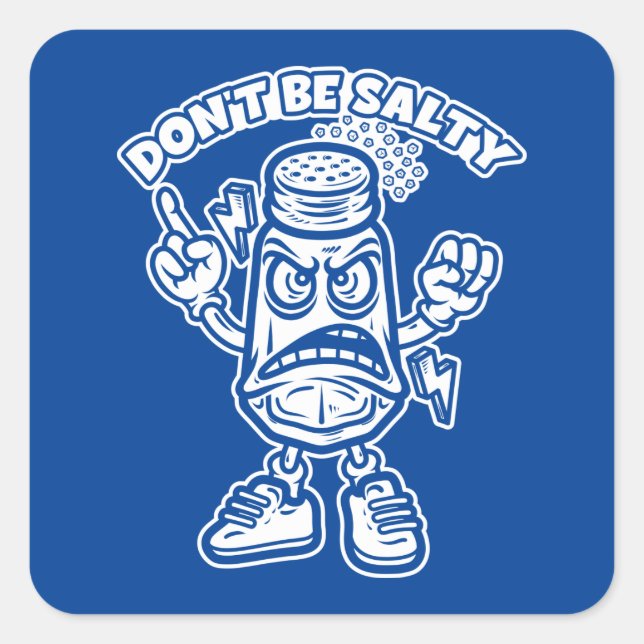 Sticker Carré Ne sois pas salé (Devant)