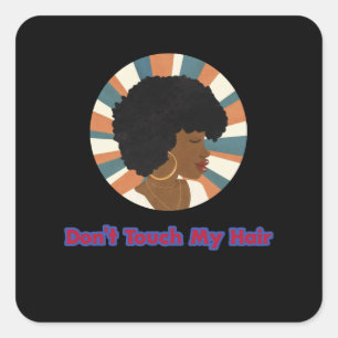 Sticker Carré Ne touchez pas mes cheveux