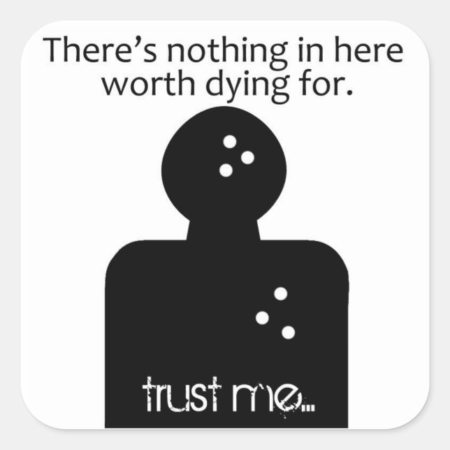 Sticker Carré Ne vaut pas la peine de mourir pour 2 (Devant)