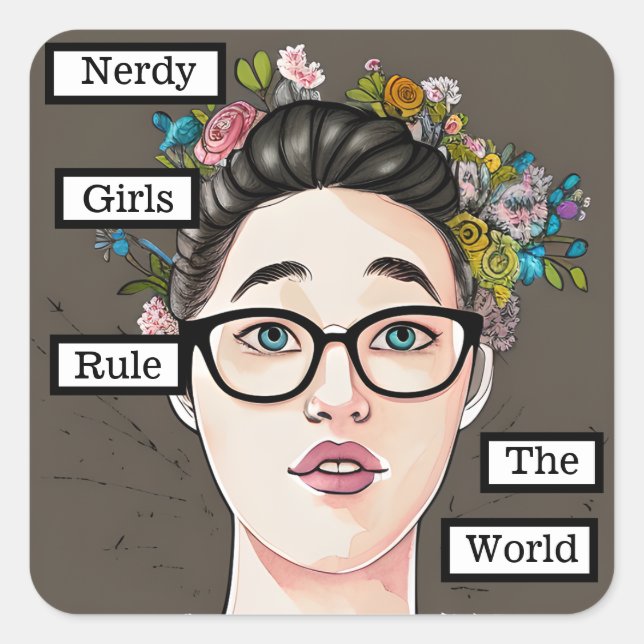Sticker Carré Nerdy Girls dirigent le monde (Devant)