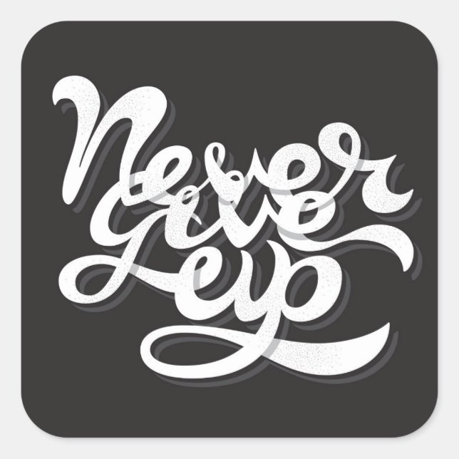 Sticker Carré Never give (Devant)