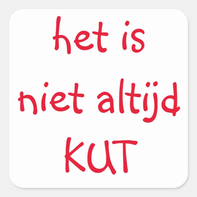 Sticker Carré Niet altijd (Devant)