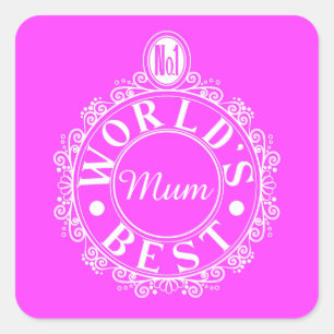 Sticker Carré No.1 World’s Best Mum Emblem Classic Blanc sur ros