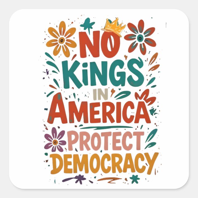 Sticker Carré No King In America American Democracy  (Devant)