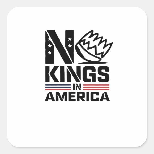 Sticker Carré No Kings In America Baby Creative Style (Devant)