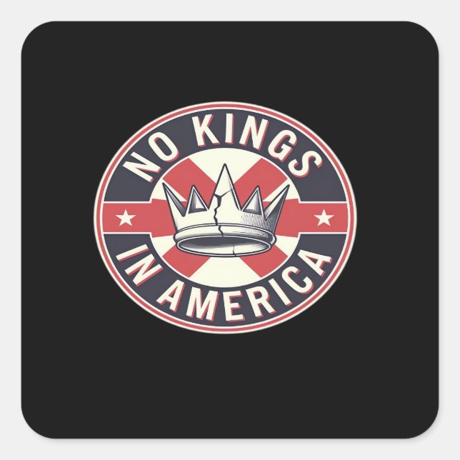 Sticker Carré No Kings In America Creative Style (Devant)