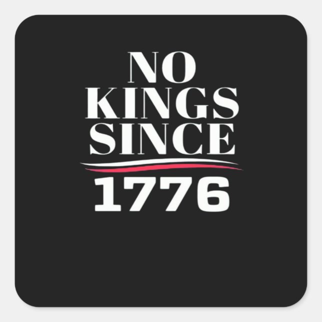 Sticker Carré No Kings In America Since 1776 #1 Classic (Devant)