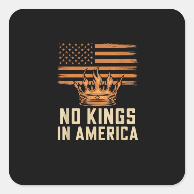 Sticker Carré No Kings In America United States Independence Cre (Devant)