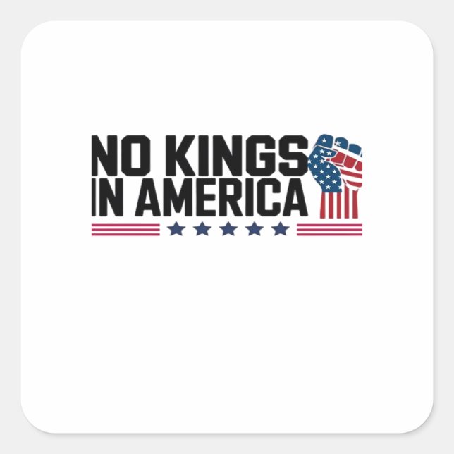 Sticker Carré No Kings In America USA Creative Casual (Devant)