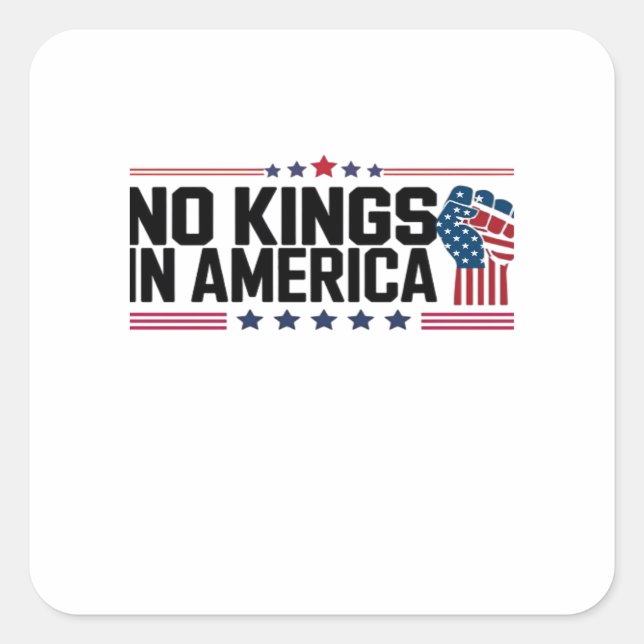 Sticker Carré No Kings In America USA Patriotic Style (Devant)