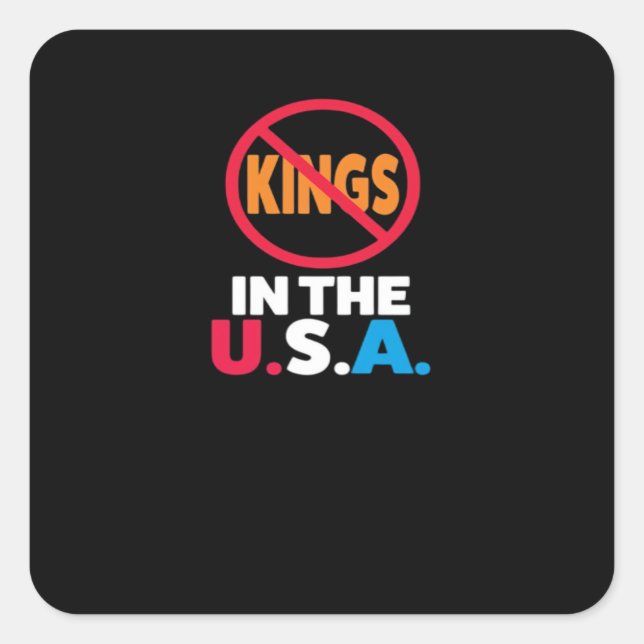 Sticker Carré No Kings In The USA (Devant)