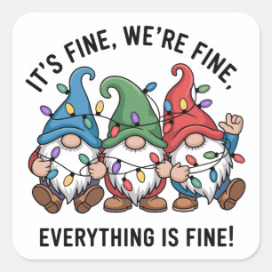 Sticker Carré Noël C'est Bien Nous Allons Bien Tout Va Bien Gnom