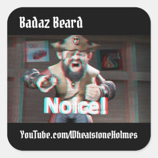 Sticker Carré Noice ! Badaz Beard 3D