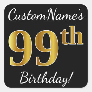 Sticker Carré Noir, Faux Gold 99e anniversaire + Nom personnalis