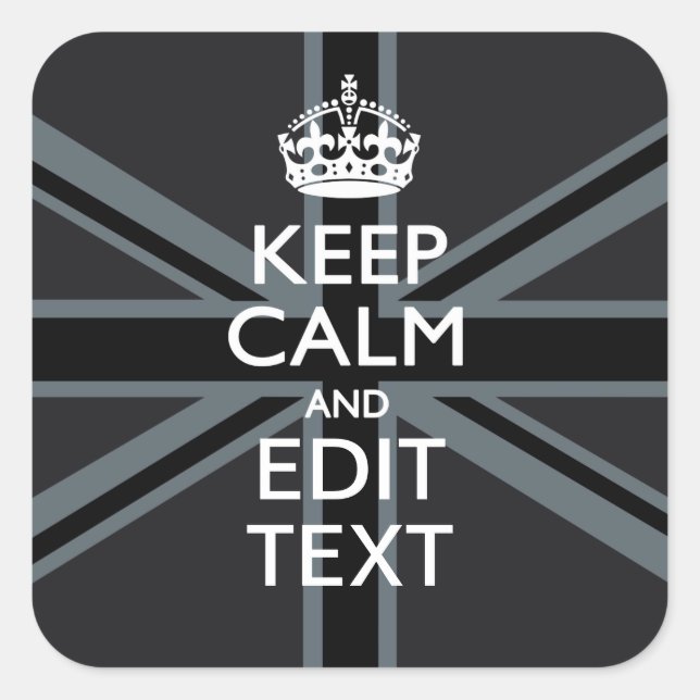 Sticker Carré Noir sur Noir Gardez le calme Obtenez votre texte  (Devant)