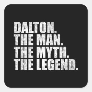 Sticker Carré Nom Dalton, Dalton l'homme le mythe la légende