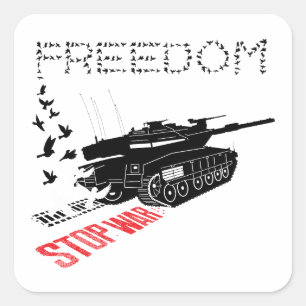 Sticker Carré Nous voulons la paix mondiale et la liberté, arrêt