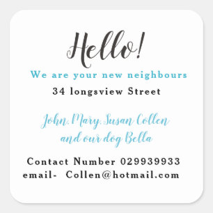 Sticker Carré Nouveau voisin, nouvelle maison, bienvenue dans la