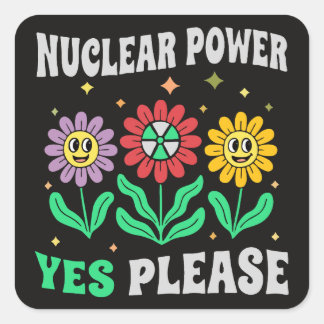 Sticker Carré Nuclear power yes please smiling flowers