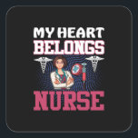 Sticker Carré Nurse Gift | My Heart Belongs Nurse<br><div class="desc">Nurse Gift | My Heart Belongs Nurse</div>