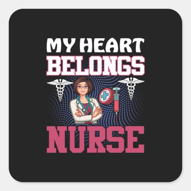 Sticker Carré Nurse Gift | My Heart Belongs Nurse (Devant)