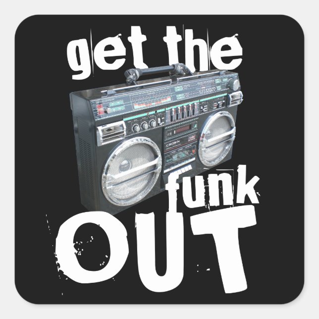 Sticker Carré Obtenez Funk Out Fun Boombox Ghetto Blaster (Devant)
