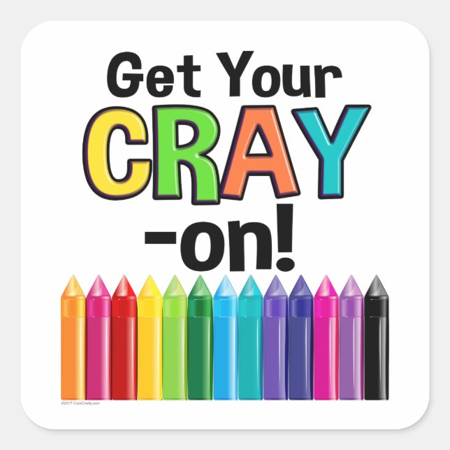 Sticker Carré Obtenez votre Cray On Rainbow Crazy Crayon Art Tea (Devant)