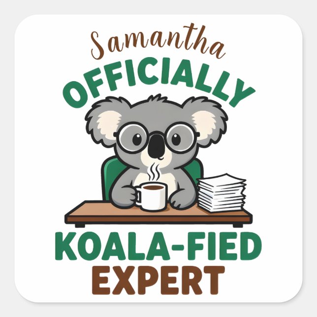 Sticker Carré Officially Koala-fied Expert Funny Coffee Pun (Devant)